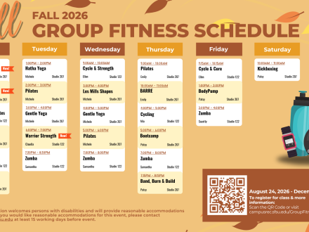 Schedule of the Fall 2026 Group Fitness Schedule. Monday through Saturday
